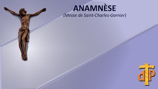 Anamnèse Messe de StCharlesGarnier [upl. by Yerocaj]