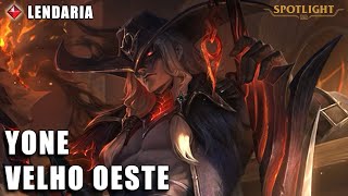 Yone Velho Oeste  LENDARIA  Skin Spotlight Completo [upl. by Seka479]