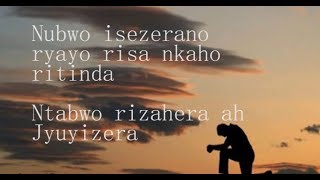 IBYO UNYURAMO BY AMBASSADORS OF CHRIST LYRICS VIDEO 2020 [upl. by Afra]