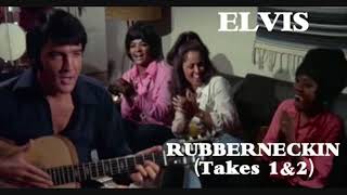 Elvis Presley Rubberneckin Take 1 amp 2 [upl. by Ehtyde]