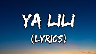 Ya Lili  Balti feat Hamouda Lyrics [upl. by Aisile]