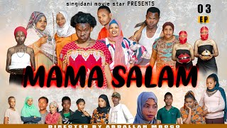 Mama Salam Ep 03 [upl. by Asikal]