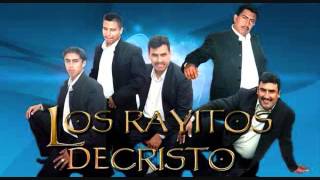 LOS RAYITOS DE CRISTO DIFICIL DE CREER [upl. by Retsim]