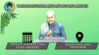 🔴LIVEBAHADIAH TAHLILAN DAN BACAAN LAINNYA DI MESJID NURUL IHSAN TAMBALANGAN RABU 23 OKTOBER 2024 [upl. by Nahtanhoj700]