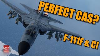 A Matts REVIEW on the F111F amp F111C The MOST EFFECTIVE CAS in the US amp UK  War Thunder [upl. by Lehman]