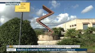 Trapani  Gibellina è la Capitale italiana 2026 dellArte contemporanea [upl. by Gomer811]