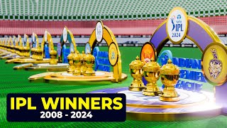 IPL Winners List From 2008 to 2024 [upl. by Hazen]