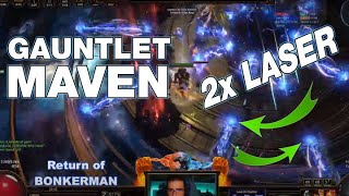 GAUNTLET BOSS The MAVEN feat 2x LASER  Bleed BONK Chieftain  325 HCSSF  Path of Exile [upl. by Hagerman813]