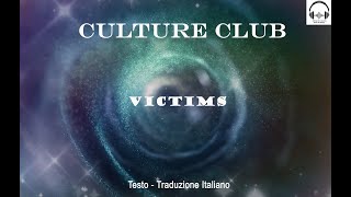 Culture Club  Victims 1983  Lyrics Testo  Traduzione Italiano [upl. by Tolecnal]