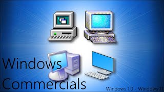 All Windows Commercials [upl. by Nancey]