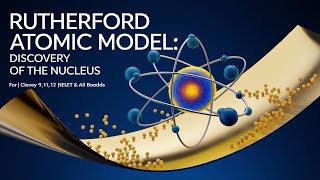 Rutherford atomic model discovery of nuclius class 11912 neet TGT and all board [upl. by Camel]