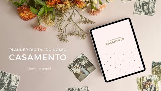 Planner Digital do Nosso Casamento  TOUR completo [upl. by Elicia643]