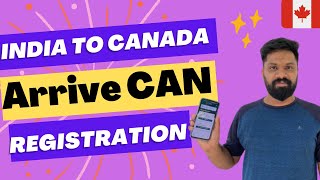 How to fill ArriveCAN App  India to Canada  Students  Work Permit  Canada Malayalam Vlog [upl. by Nac]