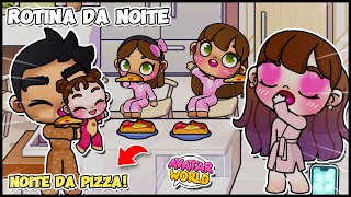 ROTINA DA NOITE EM AVATAR WORLD PAZU NOITE DA PIZZA AVATAR WORLD GAME [upl. by Jablon697]