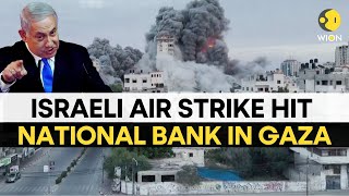 IsraelPalestine war Israeli air strike hit the National Bank in Gaza City I Wion Originals [upl. by Canotas]