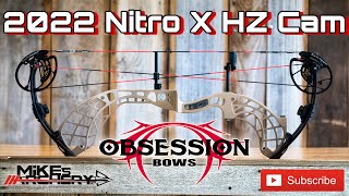 Obsession Archery 2022 Nitro X HZ Bow Review Mikes Archery [upl. by Chang]