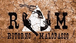 Ritorno a Malopasso [upl. by Frodine]