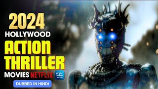 Action Thriller Movies of 2024 Hindi Dubbed  On Netflix amp Amazon Prime Video [upl. by Ail]