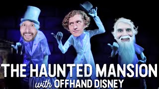 Is The Haunted Mansion a World Class Attraction with Offhand Disney • FOR YOUR AMUSEMENT [upl. by Petta]