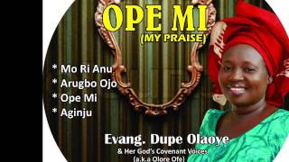 Ope mi re My praise  Danceable Yoruba praise song [upl. by Triplett]