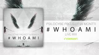 Psilocybe Project vs Montti  WHOAMI live mix [upl. by Eelyr]