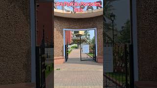 Art Park In Porvorim  Goa  views shorts youtubeshorts trending pradeepminjofficial [upl. by Fayina949]