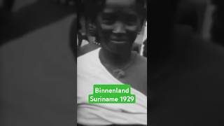 Binnenland Suriname 1929 short shorts suriname geschiedenis [upl. by Eenwahs]