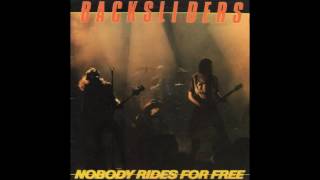 Backsliders  I Just Wanna Play [upl. by Sulamith]