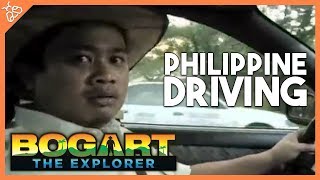 Bogart the Explorer Presents Philippine Driving [upl. by Auhsot]