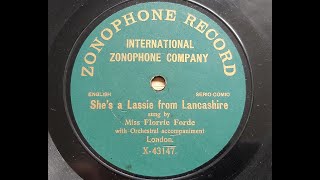 Miss Florrie Forde Shes A Lassie From Lancashire 1906 Acoustic 78 rpm [upl. by Anders]