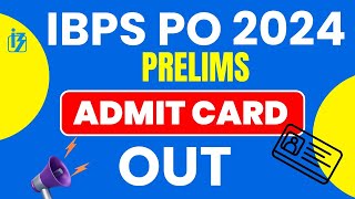 IBPS PO Admit Card 2024  How to Download IBPS PO Prelims Admit Card 2024 IBPS PO 2024 [upl. by Retsek381]