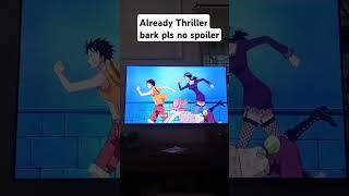 Already thriller bark episode356onepiece [upl. by Humph]