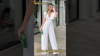 MODA EN ENTERIZOS 2024 moda estilo outfit style parati viralvideo outfitsdemoda tipsdeestilo [upl. by Louise388]