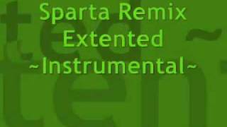 Sparta Remix Extended  Instrumental [upl. by Pet]