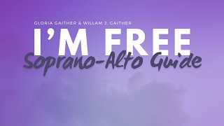 Im Free SATB Guide  Soprano  Alto [upl. by Ained]