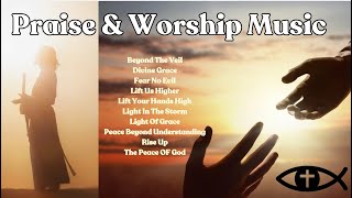 Praise amp Worship Music Uplifting Songs to Praise God [upl. by Dimitris]