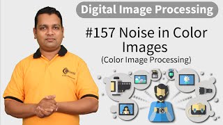 Noise in Color Images  Color Image Processing  Image Processing [upl. by Amat]