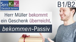 Passiv mit quotbekommenquot  Rezipientenpassiv  Passivform im Deutschen  Deutsch B2C1 [upl. by Adnorhs763]