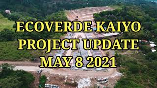 PROJECT UPDATE MAY 8 2021  ECOVERDE KAIYO [upl. by Anauqal]