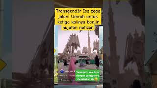 Isa zega umroh yang ketiga kalinya videoviral isazega [upl. by Ahsataj]