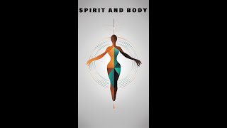 Spirit And Body [upl. by Ammamaria]