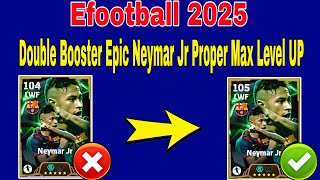 How To Train 105 Rated Neymar In Efootball 2025  Neymar Efootball 2025 Max Level [upl. by Gelya]