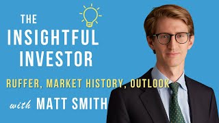 20  Matt Smith Ruffer Market History Outlook [upl. by Morey]