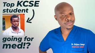 Should the top students in KCSE 2021 pursue medicine Doctor reacts [upl. by Ahsina365]