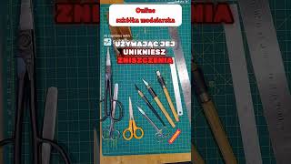 Szkółka modelarska Modelarstwo jak zaczać  Od narzędzi nożyczki nożyki linijka short narzędzia [upl. by Nyrret]