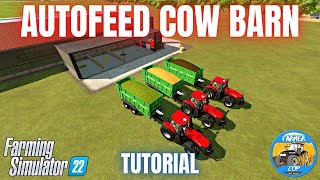 GUIDE TO THE AUTOFEED COW BARN  Farming Simulator 22 [upl. by Willner]