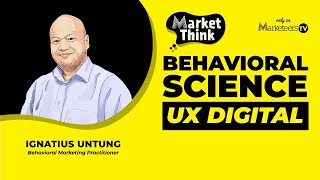 Aplikasi Behavioral Science Untuk UX Digital  Market Think 82 [upl. by Inasah]