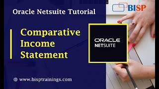 How to Create Comparative Income Statement in NetSuite  NetSuite Comparative Income Statement [upl. by Agostino647]