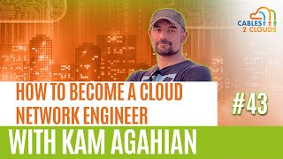 How to Become A Cloud Network Engineer [upl. by Aicnilav]