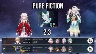 Clara FUA Team amp Firefly Super Break Team  Pure Fiction 4 v23  Honkai Star Rail [upl. by Enomys]